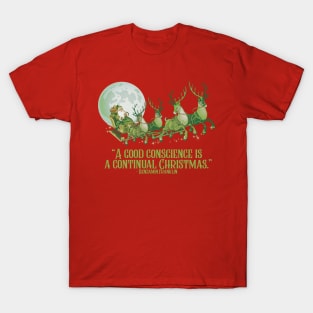 A good conscience is a continual Christmas T-Shirt